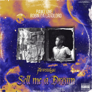 Sell Me a Dream: Flowstalgia (Orange Vinyl)