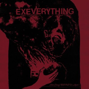 Slow Change Will Pull Us Apart (Red/Black Vinyl)