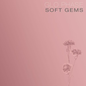 Soft Gems (Rose Vinyl)