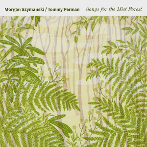 Songs For The Mist Forest