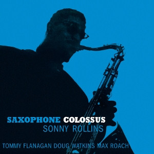 Saxophone Colossus (Clear Vinyl)