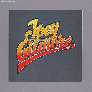 Joey Gilmore (Clear Vinyl)