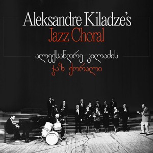 Aleksandre Kiladze's Jazz Choral