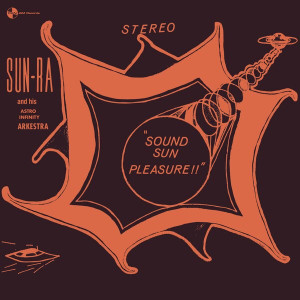 Sound Sun Pleasure!! / We Travel the Space Ways