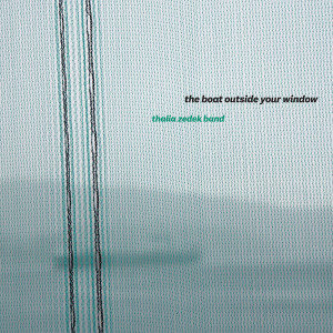 The Boat Outside Your Window (Coke Bottle Clear Vinyl)