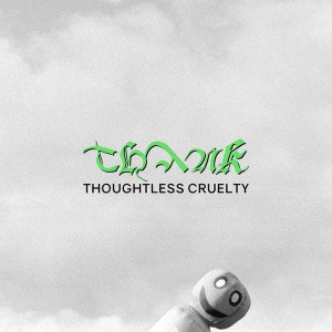 Thoughtless Cruelty (Red Vinyl)