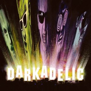 Darkadelic (Clear Vinyl)