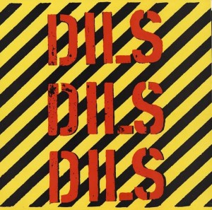 Dils Dils Dils (Yellow Vinyl)
