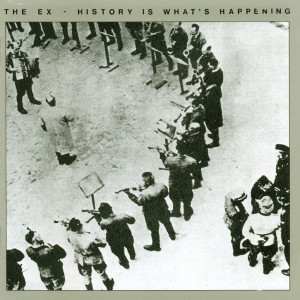 History Is What's Happening