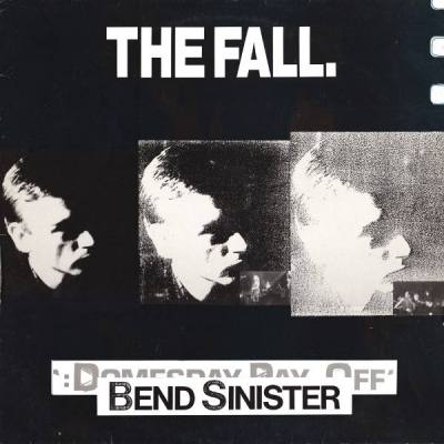Bend Sinister / The :Domesday Pay-Off Triad-Plus!