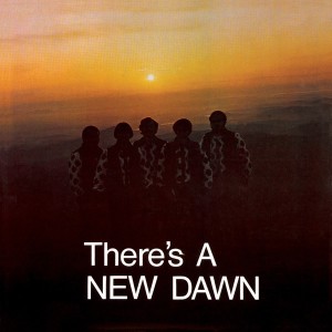 There's A New Dawn (Orange Vinyl)