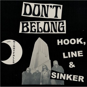 Don't Belong / Hook, Line & Sinker