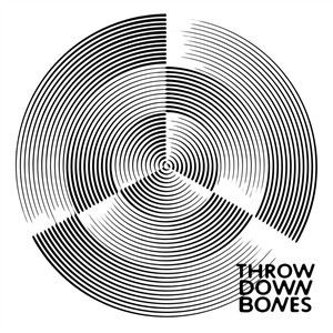 Throw Down Bones (Clear Vinyl)