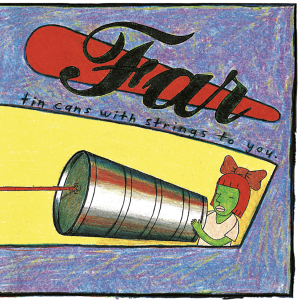 Tin Cans With Strings To You (Colored Vinyl)