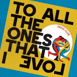 To All The Ones That I Love (Yellow Vinyl)