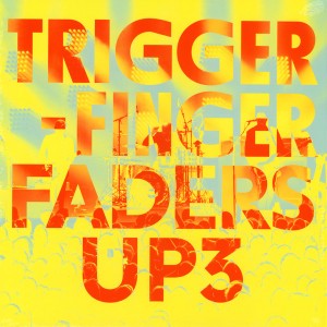 Faders Up 3 (Yellow Vinyl)