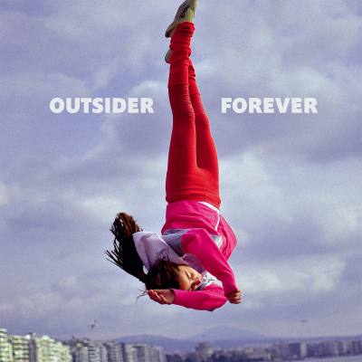 Outsider Forever (Blue Vinyl)