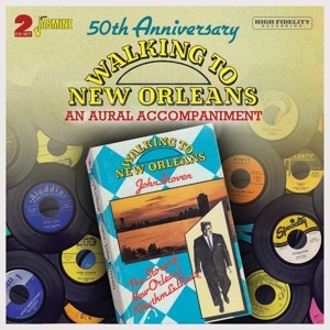 50th Anniversary – Walking to New Orleans - An Aural Accompaniment