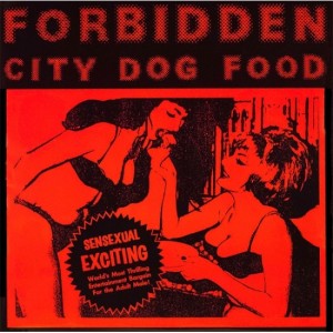 Forbidden City Dog Food (Colored Vinyl)
