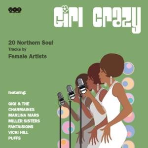 Girl Crazy: 20 Northern Soul Tracks by Female Artists