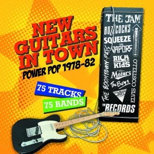 New Guitars in Town: Power Pop 1978-82