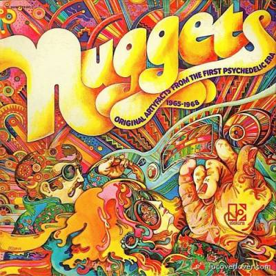 Nuggets: Original Artyfacts From The First Psychedelic Era 1965-1968