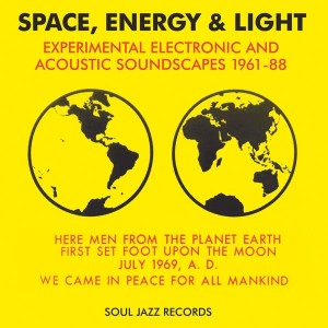 Space, Energy & Light: Experimental Electronic and Acoustic Soundscapes 1961-88 (Yellow Vinyl)