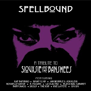 Spellbound: A Tribute To Siouxsie and The Banshees (Purple Vinyl)