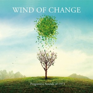Wind of Change - Progressive Sounds of 1973