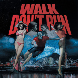Walk Don't Run (Blue Vinyl)
